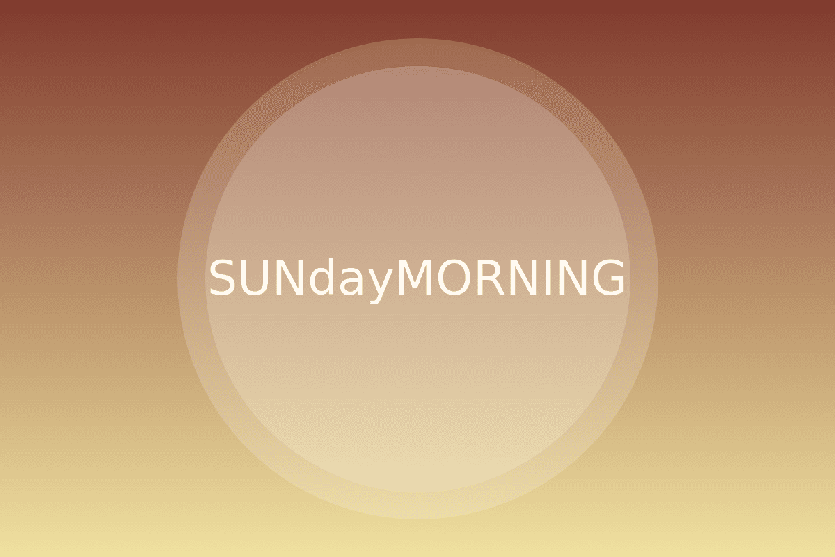 Warme SUNdayMORNING Grafik